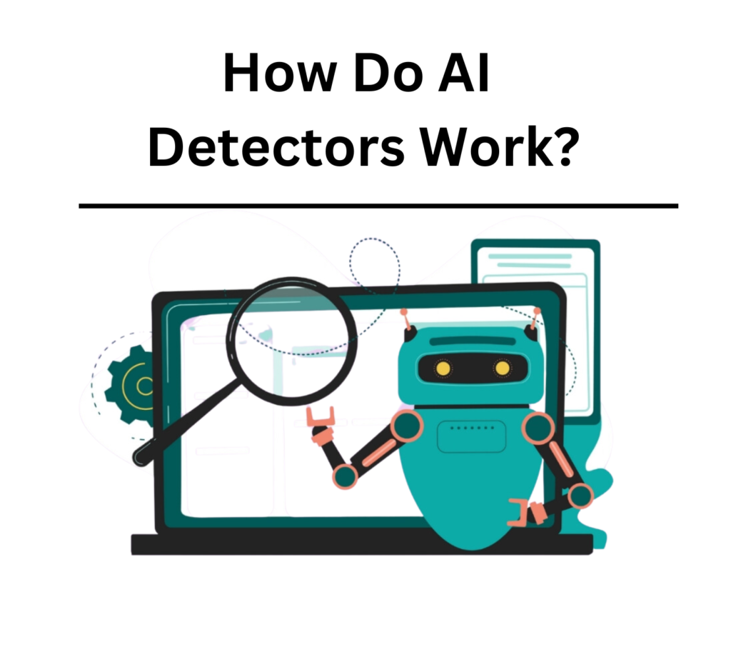 How Do AI Detectors Work? zenbuilderai.com